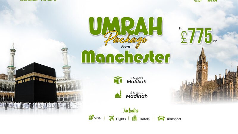 Umrah Packages From Manchester