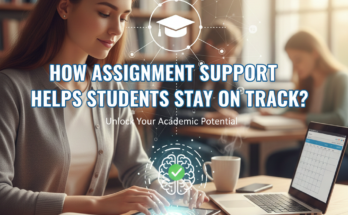 How Assignment Support Helps Students Stay On Track
