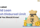 Understanding the Gold Loan Disbursal Price at Each Stage Explained