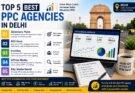 Top 5 Best PPC Agencies in Delhi