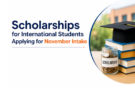 Scholarships for International Students Applying for November Intake