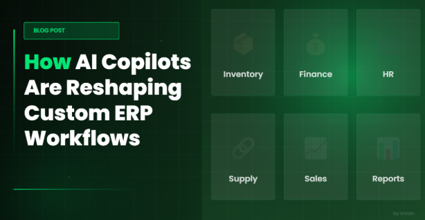 AI copilots transforming custom ERP workflows with intelligent automation, predictive analytics, and enhanced business productivity